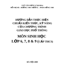 TÀI LIỆU: HƯỚNG DẪN THỰC HIỆN CHUẨN KIẾN THỨC, KỸ NĂNG CỦA CHƯƠNG TRÌNH  GIÁO DỤC PHỔ THÔNG MÔN SINH HỌC  LỚP 6, 7, 8 & 9 (CẤP THCS) - Lớp 6