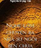 Nghe lỏm chuyện ba nhà sư ngồi bên Chùa Đồng