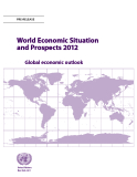 World Economic Situation and Prospects 2012: Global economic outlook