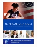 No DREAMers Left Behind - The Economic Potential of DREAM Act Beneficiaries