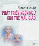 Mẹo dạy những ký hiệu ngôn ngữ đầu tiên cho trẻ dưới 1 tuổi