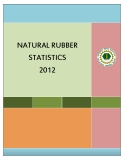 NATURAL RUBBER  STATISTICS  2012 