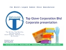 Top Glove Corporation Bhd Corporate presentation