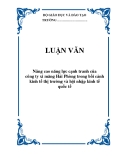 LUẬN VĂN: Nâng cao năng lực cạnh tranh của công ty xi măng Hải Phòng trong bối cảnh kinh tế thị trường và hội nhập kinh tế quốc tế