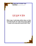 LUẬN VĂN: Hiện trạng và giải pháp nhằm nâng cao hiệu quả kinh doanh của Ngân hàng nông nghiệp và phát triển nông thôn huyện Kiến Thuỵ