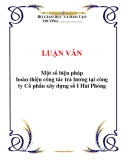  LUẬN VĂN: Một số biện pháp hoàn thiện công tác trả lương tại công ty Cổ phần xây dựng số I Hải Phòng