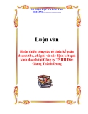 Luận văn đề tài : Hoàn thiện công tác tổ chức kế toán doanh thu, chi phí và xác định kết quả kinh doanh tại Công ty TNHH Đức Giang Thành Dung