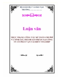  Luận văn: THỰC TRẠNG CÔNG TÁC KẾ TOÁN CHI PHÍ VÀ TÍNH GIÁ THÀNH SẢN PHẨM TẠI CÔNG TY CỔ PHẦN VẬN TẢI BIỂN VINASHIP