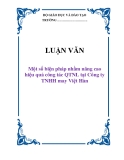  LUẬN VĂN: Một số biện pháp nhằm nâng cao hiệu quả công tác QTNL tại Công ty TNHH may Việt Hàn