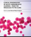 CLINICAL EPIDEMIOLOGY OF ACUTE LYMPHOBLASTIC LEUKEMIA - FROM THE MOLECULES TO THE CLINIC