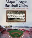 ENCYCLOPEDIA OF Major League Baseball Clubs VOLUME I & II