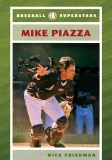 BaseBall superstars  Mike Piazza
