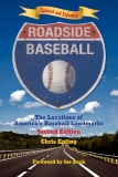 The Locations of America’s Baseball Landmarks Second Edition