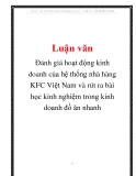 Đánh giá hoạt động kinh doanh của hệ thống nhà hàng KFC Việt Nam và rút ra bài học kinh nghiệm trong kinh doanh đồ ăn nhanh