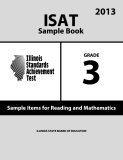 ISAT Sample Book 3: Sample Items for Reading and Mathematics 2013