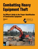 Combatting Heavy  Equipment Theft - An Officer’s Guide to the Proper Identification   of Construction Equipment