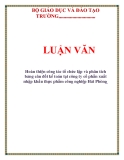 LUẬN VĂN: Hoàn thiện công tác tổ chức lập và phân tích bảng cân đối kế toán tại công ty cổ phần xuất nhập khẩu thực phẩm công nghiệp Hải Phòng