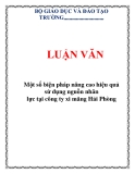 LUẬN VĂN: Một số biện pháp nâng cao hiệu quả sử dụng nguồn nhân lực tại công ty xi măng Hải Phòng