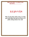  Luận văn "Một số giải pháp nhằm nâng cao hiệu quả hoạt động môi giới tại công ty cổ phần chứng khoán Gia Anh"