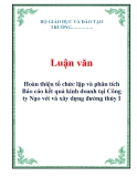  Luận văn: Hoàn thiện tổ chức lập và phân tích Báo cáo kết quả kinh doanh tại Công ty Nạo vét và xây dựng đường thủy I