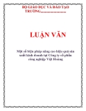  LUẬN VĂN: Một số biện pháp nâng cao hiệu quả sản xuất kinh doanh tại Công ty cổ phần công nghiệp Việt Hoàng