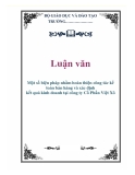 Luận văn: Biện pháp nhằm hoàn thiện công tác kế toán bán hàng và xác định kết quả kinh doanh tại công ty Cổ Phần Việt Xô