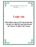 Luận văn ngành kế toán : Hoàn thiện công tác kế toán doanh thu, chi phí, xác định kết quả kinh doanh tại Công ty cổ phần Việt Cường