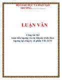 LUẬN VĂN: Công tác Kế toán tiền lƣơng và các khoản trích theo lƣơng tại công ty cổ phần VILACO