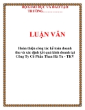 LUẬN VĂN: Hoàn thiện công tác kế toán doanh thu và xác định kết quả kinh doanh tại Công Ty Cổ Phần Than Hà Tu - TKV