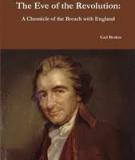 The Eve of the Revolution, A Chronicle of the Breach with England