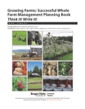 Growing Farms: Successful Whole Farm Management Planning Book Think It! Write It!
