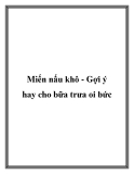 Miến nấu khô - Gợi ý hay cho bữa trưa oi bức