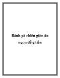 Bánh gà chiên giòn ăn ngon dễ ghiền