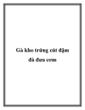 Gà kho trứng cút đậm đà đưa cơm