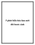 5 phút biến hóa làm mới đôi boots xinh