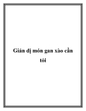 Giản dị món gan xào cần tỏi