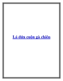 Lá dứa cuộn gà chiên