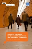 emerging standards for enhanced publications and repository technology