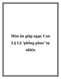 Món ăn giúp ngực Can Lộ Lộ 'phổng phao' tự nhiên