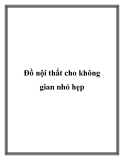 Đồ nội thất cho không gian nhỏ hẹp