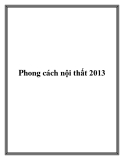 Phong cách nội thất 2013