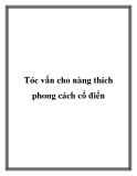 Tóc vấn cho nàng thích phong cách cổ điển