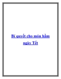 Bí quyết cho món hầm ngày Tết