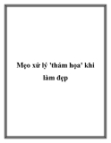 Mẹo xử lý 'thảm họa' khi làm đẹp