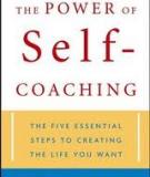 The Power of Self-Coaching The Five Essential Steps to Creating the Life You Want
