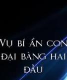 Vụ Bí Ẩn Con Đại Bàng Hai Đầu