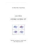 Giáo trình Cơ học lượng tử - Lê Đình, Trần Công Phong (ĐH Sư phạm Huế)