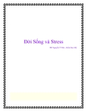 Đời Sống và Stress ( BS Nguyễn Ý Ðức)