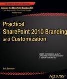 practical sharepoint 2010 branding and customization