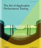 The Art of Application Performance Testing: Help for Programmers and Quality Assurance 